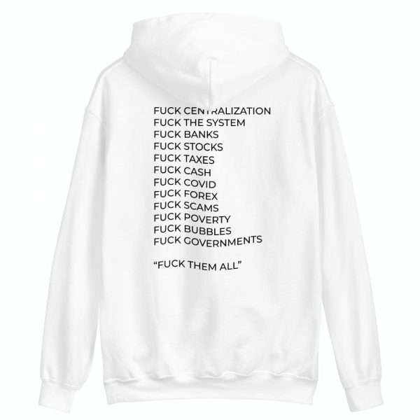 SUDADERA FUCK THEM ALL (White Edition)